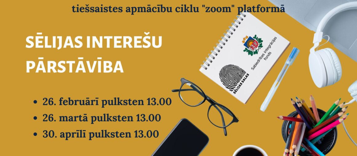 Tiešsaistē notiks apmācības Sēlijas interešu pārstāvībā
