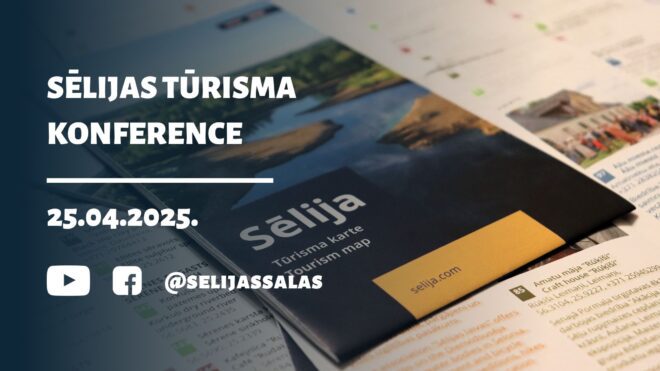 25. aprīlī tiešraidē notiks IV Sēlijas tūrisma konference