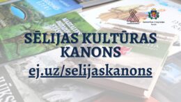 Aicina noteikt Sēlijas kultūras kanonā iekļaujamās vērtības